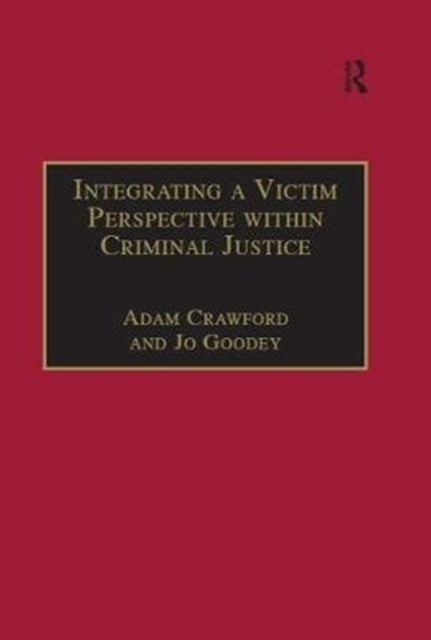 Integrating a Victim Perspective Within Criminal Justice - International Debates