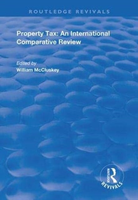 Property Tax - An International Comparative Review