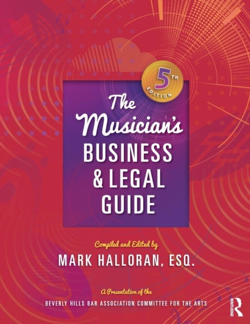 The Musician's Business and Legal Guide