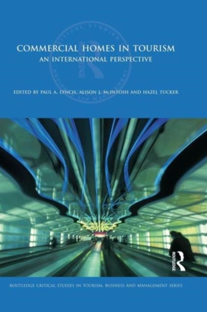 Commercial Homes in Tourism - An International Perspective