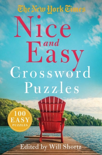The New York Times Nice and Easy Crossword Puzzles - 100 Easy Puzzles