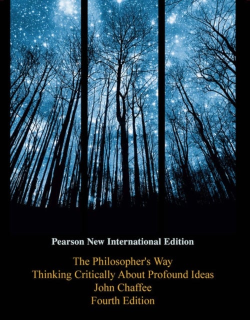 Philosopher''s Way, The - Pearson New International Edition