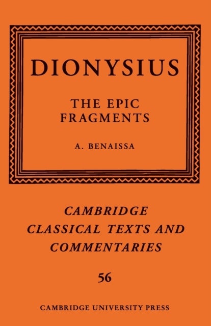 Dionysius: The Epic Fragments: Volume 56
