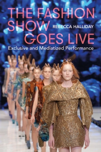 Fashion Show Goes Live - Exclusive and Mediatized Performance