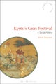 Kyoto''s Gion Festival