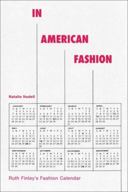 In American Fashion - Ruth Finley's Fashion Calendar