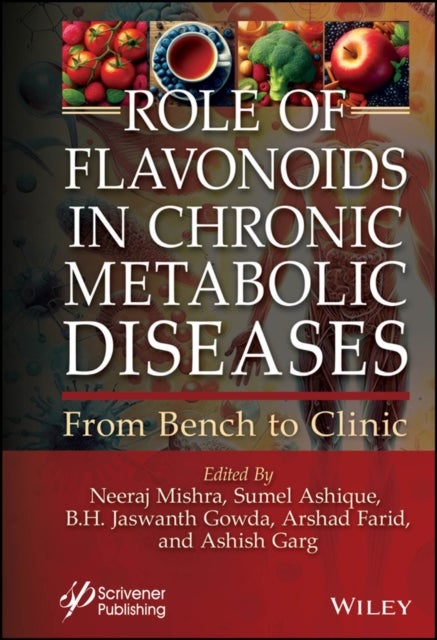 Role of Flavonoids in Chronic Metabolic Diseases –  From Bench to Clinic - From Bench to Clinic