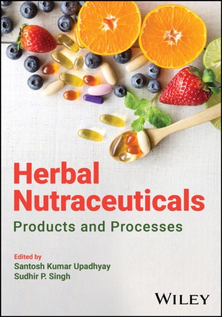 Herbal Nutraceuticals – Products and Processes - Products and Processes