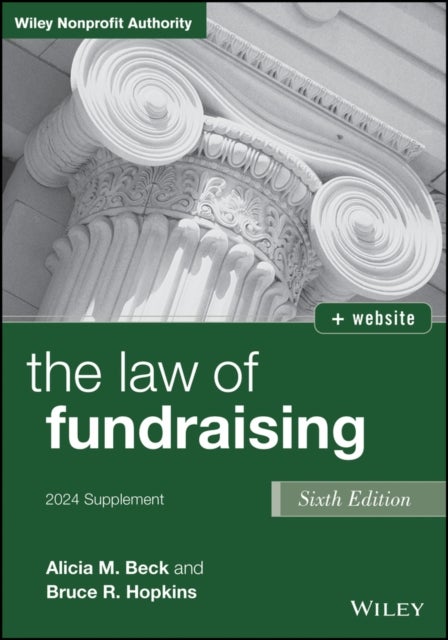 The Law of Fundraising, 6th Edition, 2024 Cumulative Supplement