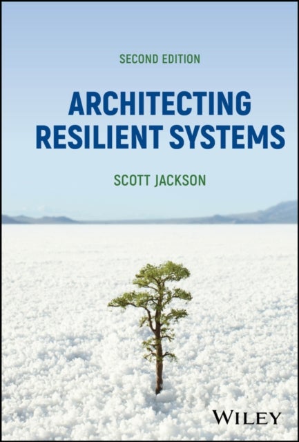 Architecting Resilient Systems, Second Edition