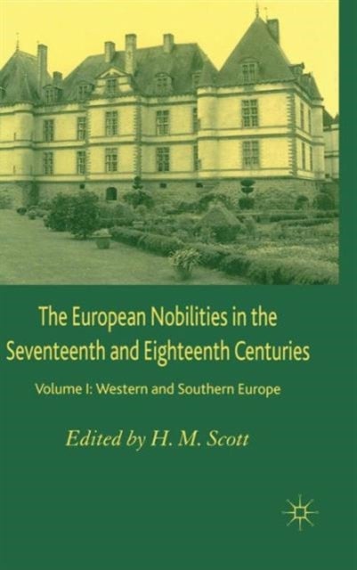 The European Nobilities - Western and Southern Europe