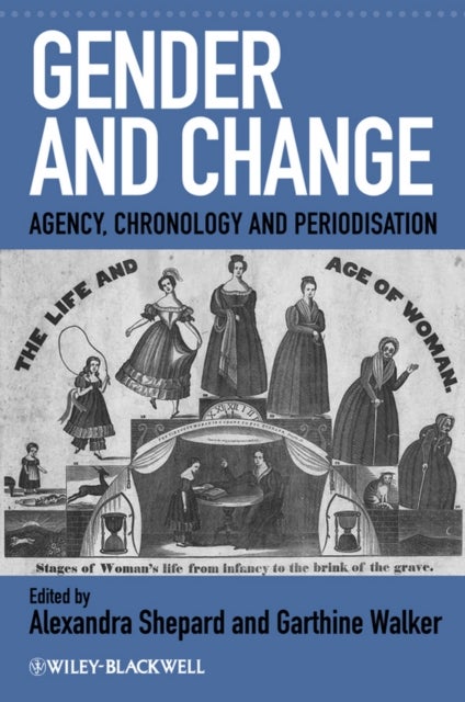 Gender Change - Agency, Chronology and Periodisation