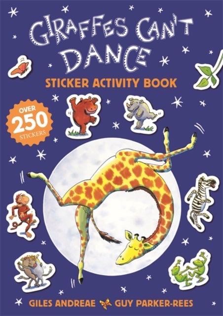 Giraffes Can''t Dance 20th Anniversary Sticker Activity Book