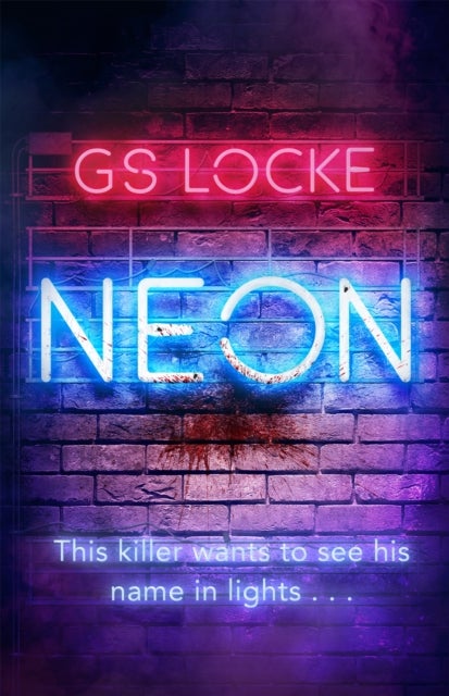 Neon - A must-read thrilling cat-and-mouse serial killer thriller that readers love!