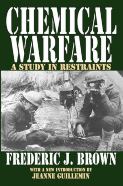 Chemical Warfare - A Study in Restraints