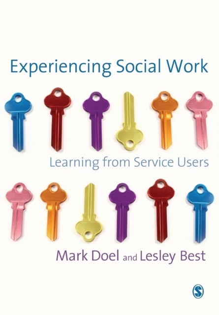 Experiencing Social Work - Learning from Service Users