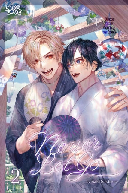 Never Let Go, Volume 2 av Saki Sakimoto