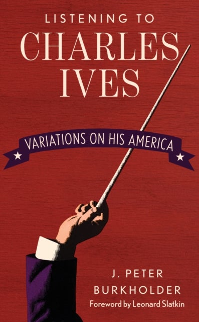 Listening to Charles Ives - Variations on His America