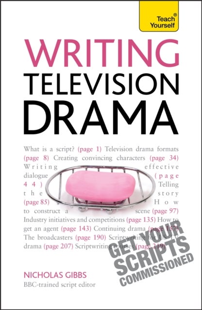 Writing Television Drama - Get Your Scripts Commissioned