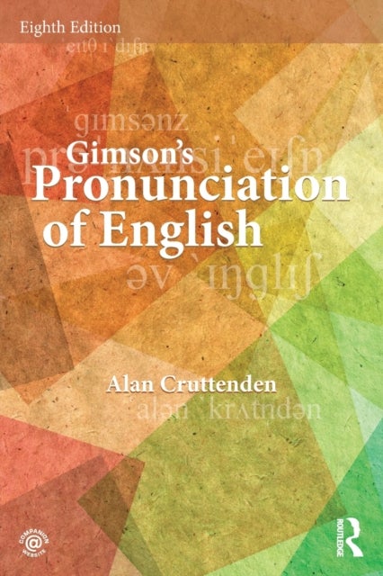 Gimson''s Pronunciation of English