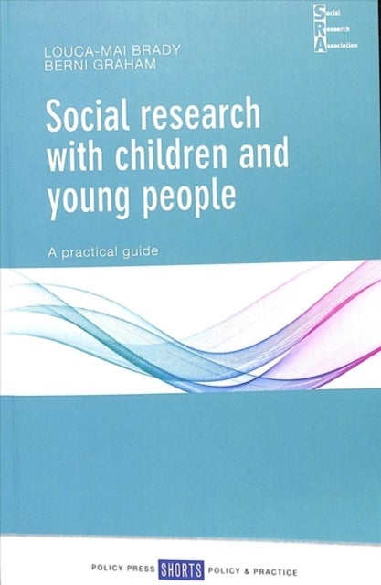 Social research with children and young people - A Practical Guide