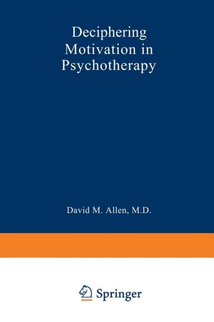 Deciphering Motivation in Psychotherapy