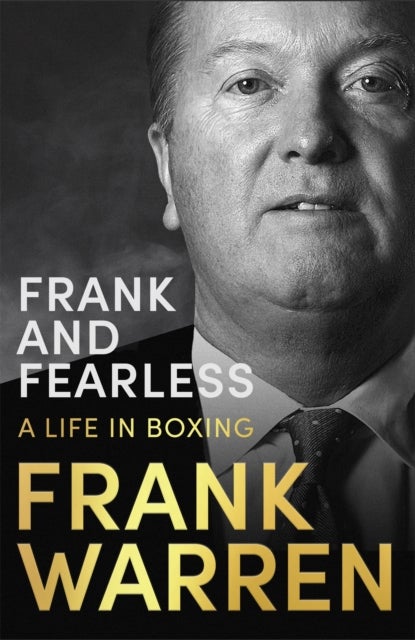 Frank and Fearless - A Life in Boxing
