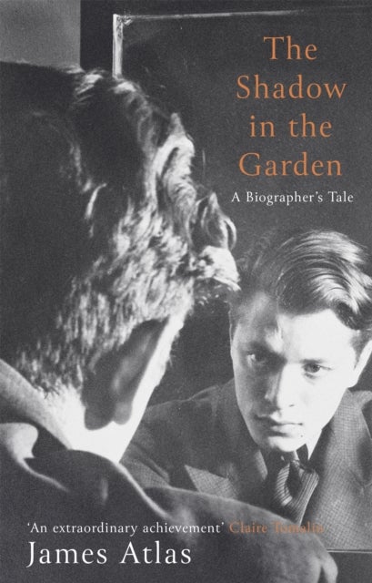 Shadow in the Garden - A Biographer's Tale