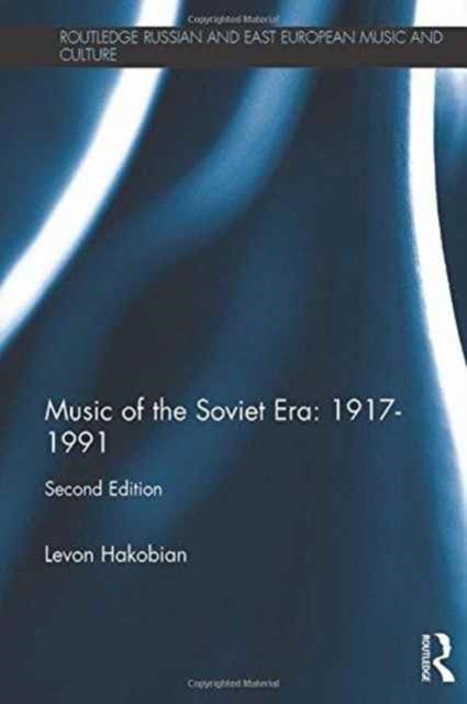 Music of the Soviet Era: 1917¿1991
