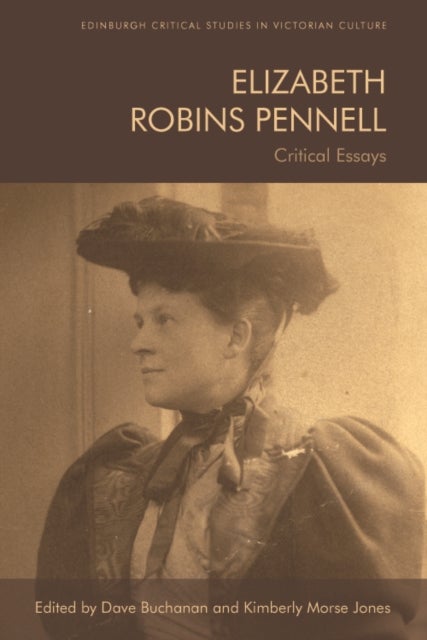 Elizabeth Robins Pennell - Critical Essays