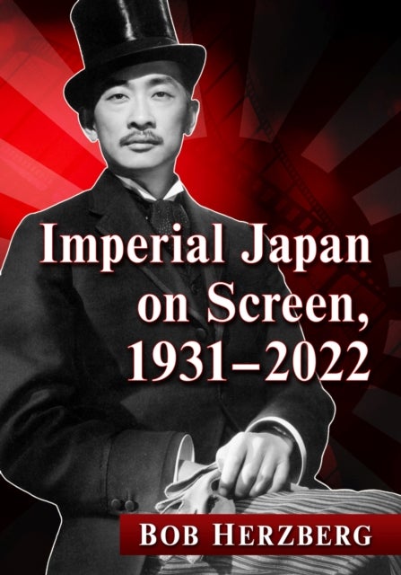 Imperial Japan on Screen