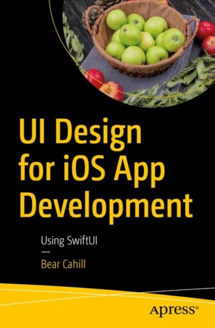 UI Design for iOS App Development - Using SwiftUI