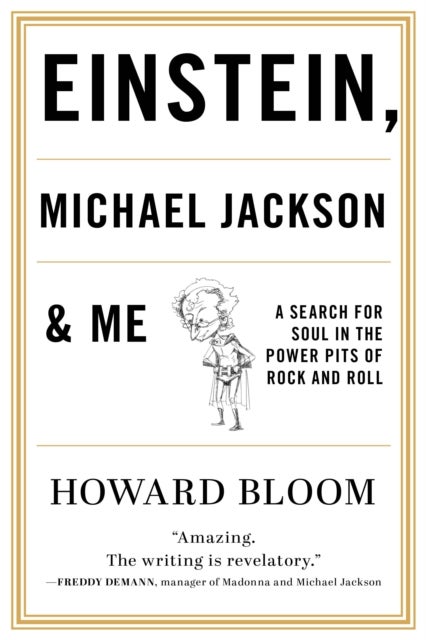 Einstein, Michael Jackson & Me av Howard Bloom