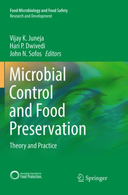 Microbial Control and Food Preservation - Theory and Practice