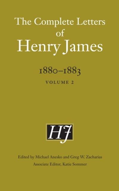 The Complete Letters of Henry James, 1880¿1883