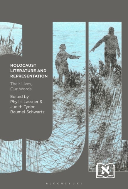 Holocaust Literature and Representation - Their Lives, Our Words