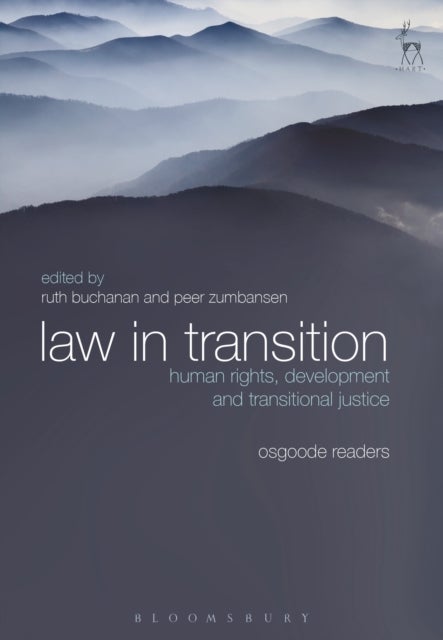 Law in Transition - Human Rights, Development and Transitional Justice