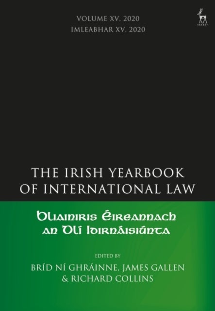 The Irish Yearbook of International Law, Volume 15, 2020