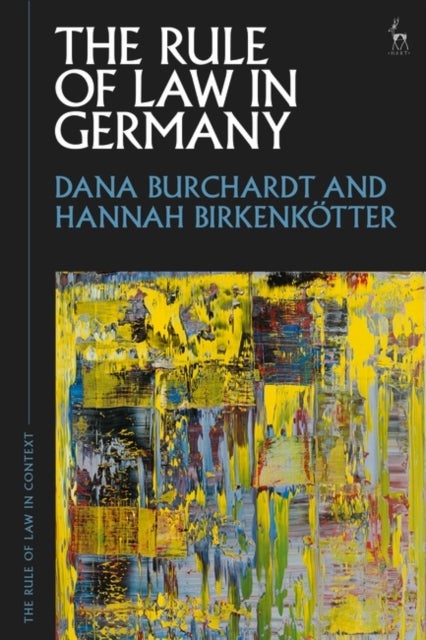 Rule of Law in Germany - Bringing the Rechtsstaat into the 21st Century