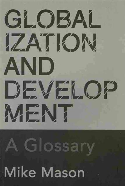 Globalization and Development - A Glossary