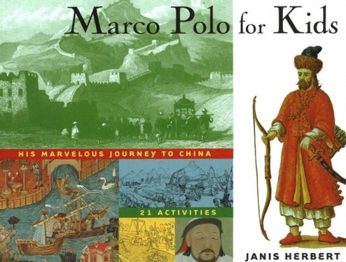 Marco Polo for Kids - His Marvelous Journey to China, 21 Activities