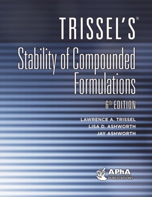 Trissel's™ Stability of Compounded Formulations