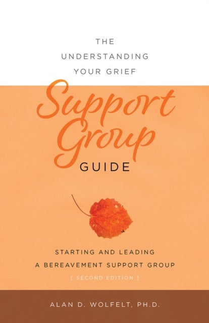 Understanding Your Grief Support Group Guide