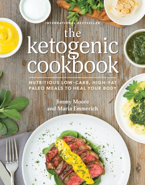 The Ketogenic Cookbook - Nutritious Low-Carb, High-Fat Paleo Meals to Heal Your Body