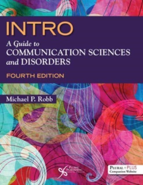 INTRO - A Guide to Communication Sciences and Disorders