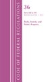Code of Federal Regulations, Title 36 Parks, Forests, and Public Property 200-299, Revised as of Jul