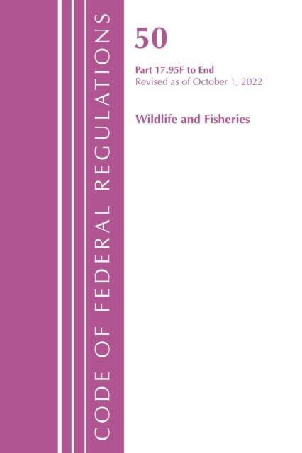 Code of Federal Regulations, Title 50 Wildlife and Fisheries 17.95 (f)-End, Revised as of October 1, 2022
