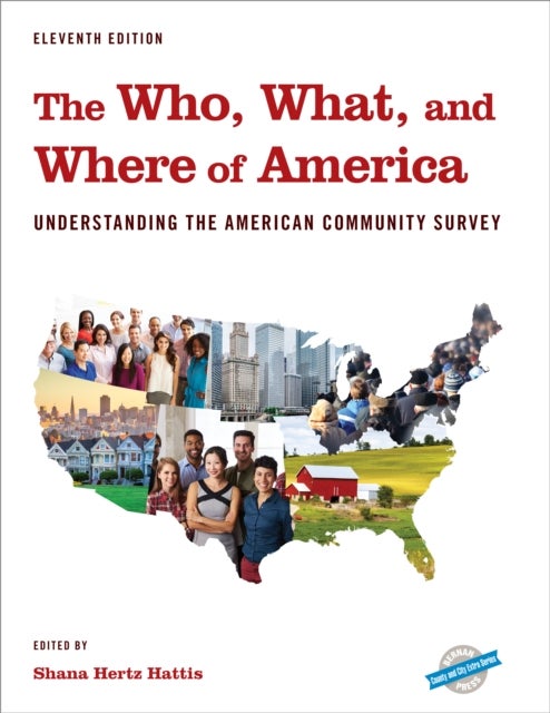 Who, What, and Where of America - Understanding the American Community Survey