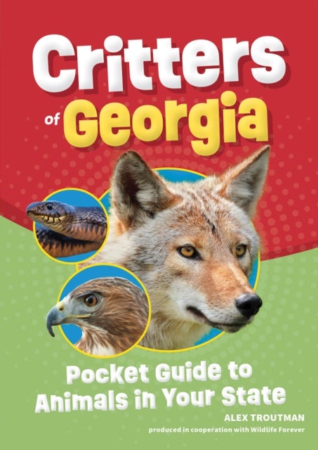 Critters of Georgia - Pocket Guide to Animals in Your State