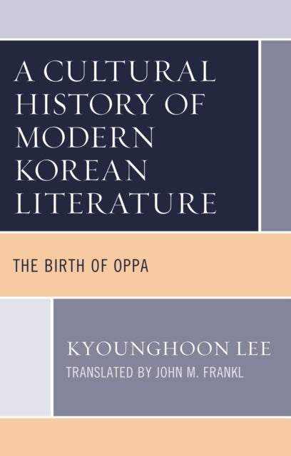 Cultural History of Modern Korean Literature - The Birth of Oppa